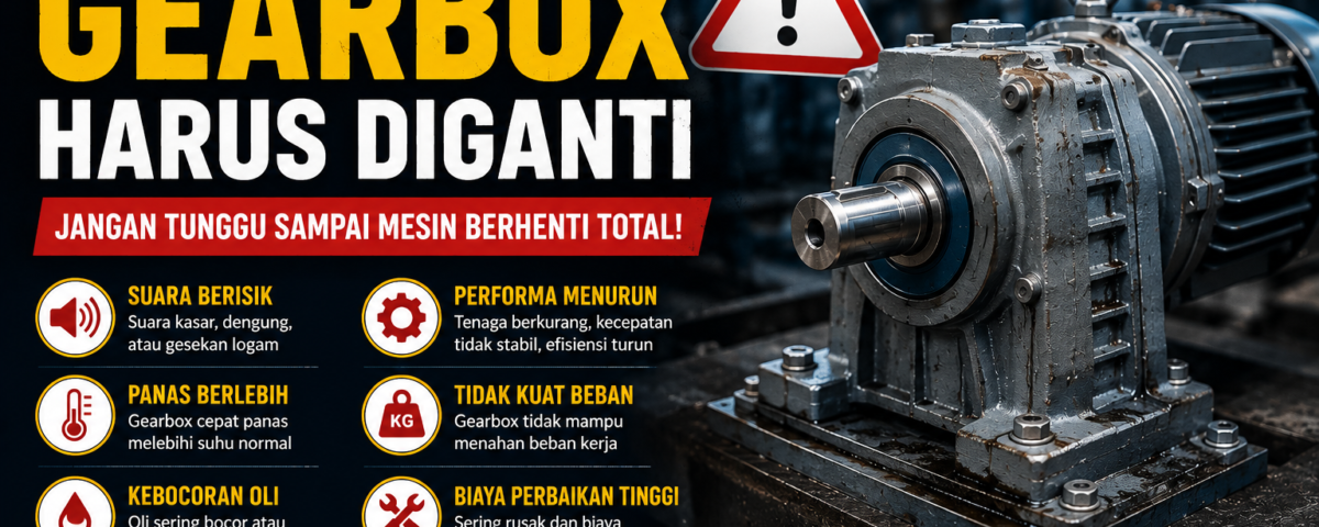 Tanda-Tanda Gearbox Harus Diganti