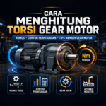 cara menghitung torsi gear motor
